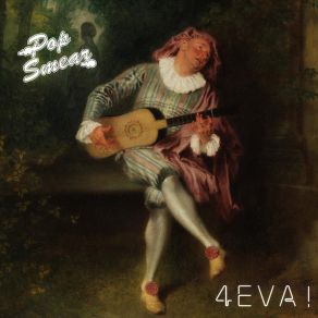 Download track 4eva! Pop Smear