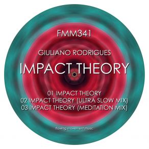 Download track Impact Theory (Giuliano Rodrigues Meditation Remix) Giuliano Rodrigues