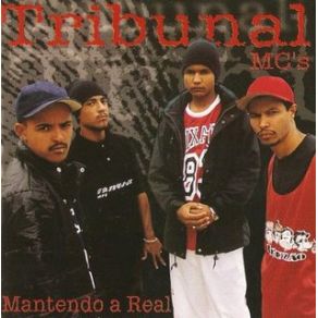 Download track Mantendo A Real Tribunal Mc's