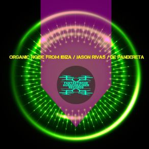 Download track De Pandereta (Extended Mix) Organic Noise From Ibiza