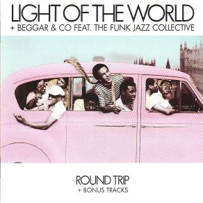 Download track Cosmic Lust Light Of The WorldThe Funk Jazz Collective