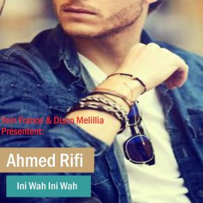 Download track Ini Wah Ini Wah Ahmed Rifi