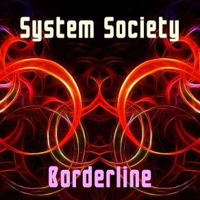 Download track Borderline (Radio Edit) System Society