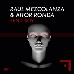 Download track Zenit Boy Raul MezcolanzaAitor Ronda