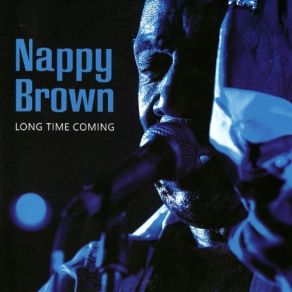 Download track Don't Be Angry Nappy Brown