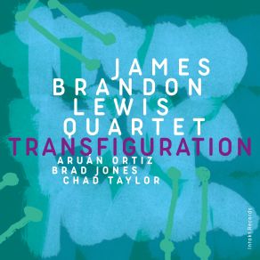 Download track Swerve James Brandon Lewis QuartetAruán Ortiz, Brad Jones, Chad Taylor, James Brandon Lewis