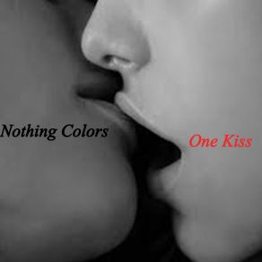 Download track One Kiss (Radio Edit) Nothing Colors