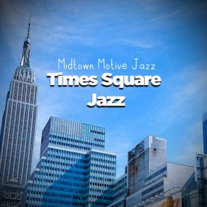 Download track Hey, Taxi! Midtown Motive Jazz