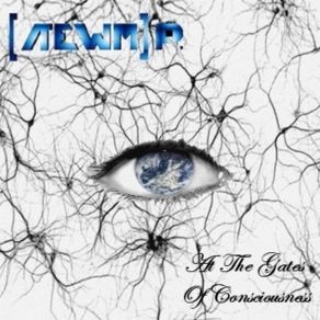 Download track At The Gates Of Consciousness PART 2 [AEWM] P.