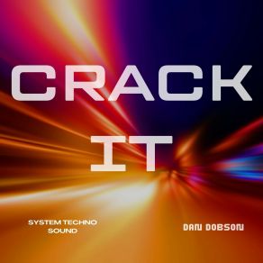 Download track Crack It (Radio Edit) Dan Dobson