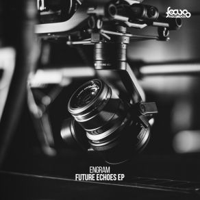 Download track Future Echoes Engram