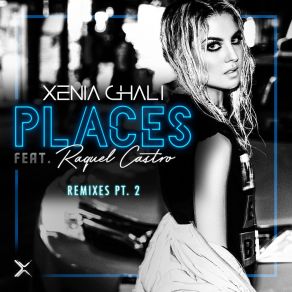 Download track Places (Casey Alva Remix) Xenia GhaliCasey Alva