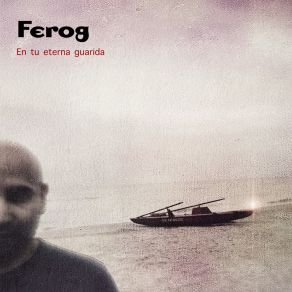 Download track En Tu Eterna Guarida FerogHache Ör Febos