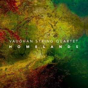 Download track String Quartet No. 6 II. Borboleta Bonitinha Vaughan String Quartet