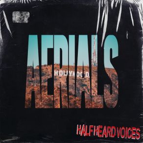 Download track Aerials Half Heard Voices