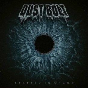 Download track Dead Inside Dust Bolt