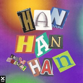 Download track Han Han Han (Extended Mix) Groove Delight