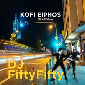 Download track Dj5050 (Speciallong) Kofi Eiphos