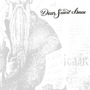 Download track When All I Feel Is Pain Dear Saint Isaac