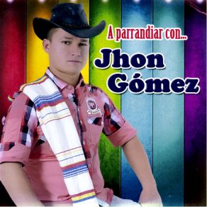 Download track Llegó El Cantante Jhon Gómez