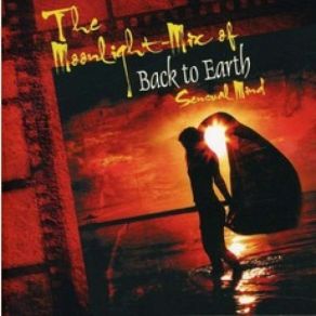 Download track The Power Of Ancient Symbols (Moonligth Mix) Back To Earth