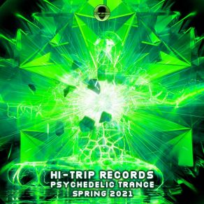 Download track Hi-Trip Records Psychedelic Trance Spring 2021 (DJ Mix) Dj Mix, Doctor Spook