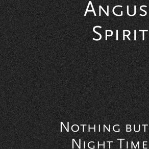 Download track Sausage Finger Blues Angus Spirit