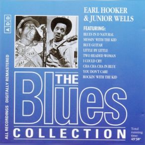 Download track Blues In D Natural Earl Hooker, Junior Wells