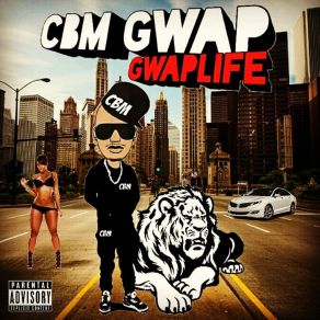 Download track Not Cuffin CBM GwapCBM Don Lee