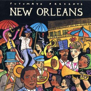 Download track Drop Me Off In New Orleans PutumayoDrop Me Of In New Orleans