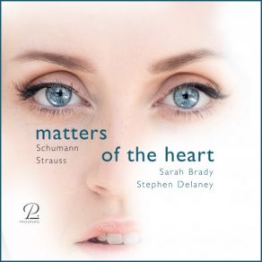 Download track Strauss Sechs Lieder, Op. 17 II. Ständchen Sarah Brady, Stephen Delaney