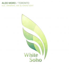 Download track Toronto (Original Mix) Aldo Moro