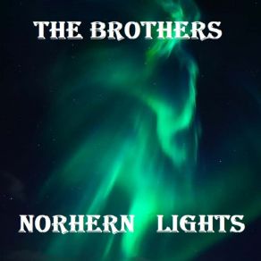 Download track Nothern Lights Brothers