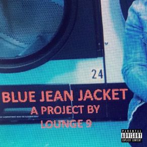 Download track Blue Jean Jacket (Intro) Lounge 9