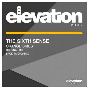 Download track Orange Skies (Back To 2000 Mix) The Sixth Sense