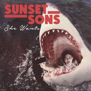 Download track She Wants Sunset Sons