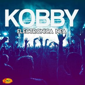 Download track Electrónica Nea Kobby