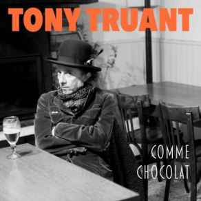 Download track Je Me Régale Tony Truant