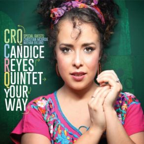 Download track Live In The Moment Candice Reyes Quintet