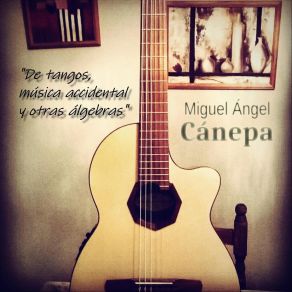 Download track Milonguiña Miguel Ángel Cánepa