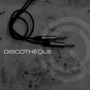 Download track Dissonance Discothèque