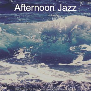 Download track Tremendous Ambience For Summer Days Afternoon Jazz