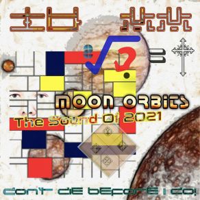 Download track Moon Orbits - Pt. 4 (The Sound Of 2021) ID MM