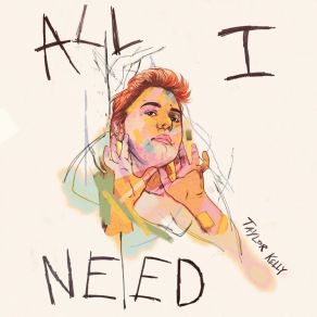 Download track All I Need Kelly Taylor