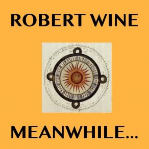 Download track Without The Fake Butter Robert Wine