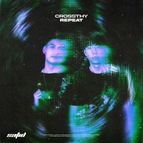 Download track Repeat (Extended Mix) Crossthy