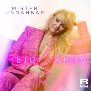 Download track Mister Unnahbar Heidi Jahns