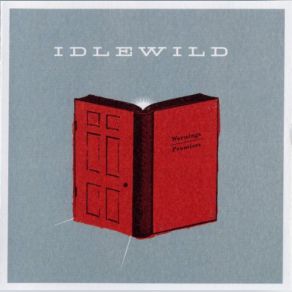 Download track Not Just Sometimes But Always Idlewild