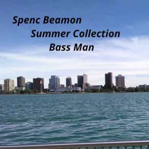 Download track The Middle Of Summer Spenc Beamon