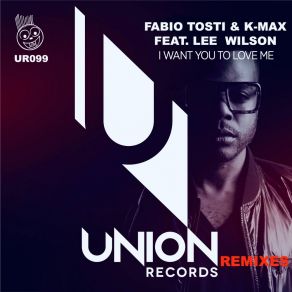 Download track I Want You To Love Me (Fabio Tosti Funky Dubbing Mix) K-Max